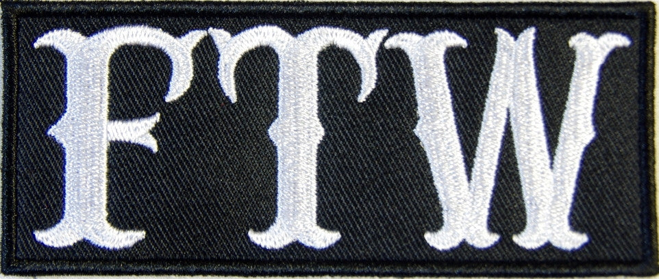FTW, Forever Two Wheels. Black border 100mm wide embroided patch