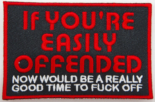 If you're easily offended, 100mm x 67mm embroided patch