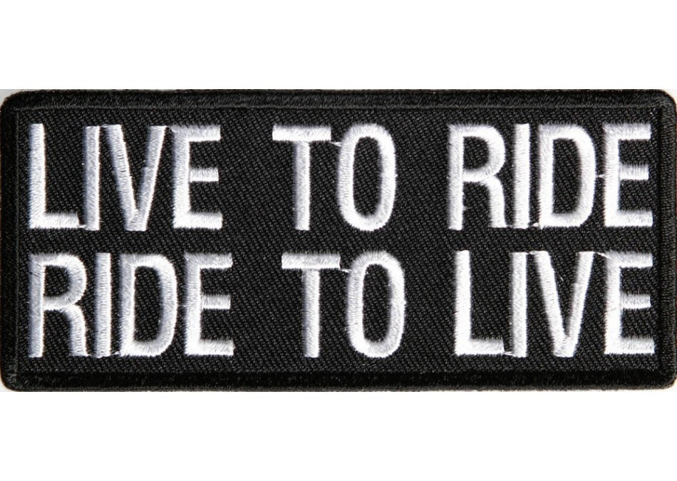 Live to Ride Ride to Live, 100 mm wide x 45 mm high, embroided patch ...
