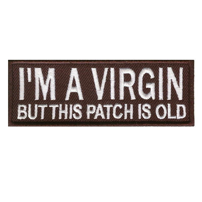 I'm a Virgin, 100 mm wide x 36 mm high, embroided patch